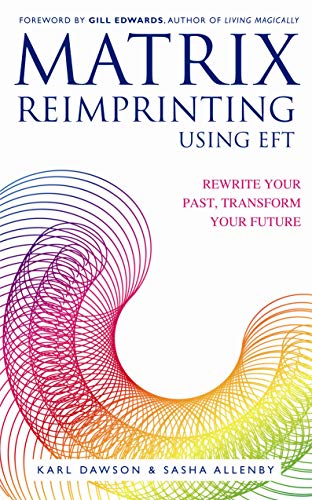Matrix Reimprinting using EFT: Rewrite Your Past, Transform... - Santé & Bien-être en promo à 0.75€