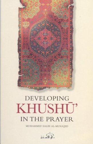 Developing Khushu in the prayer - Livres & eBooks Amazon Royaume-Uni à 0.75€