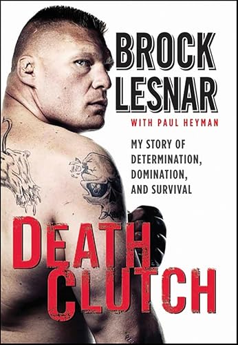 Death Clutch: My Story of Determination, Domination, and... - Bon plan à 2.99€