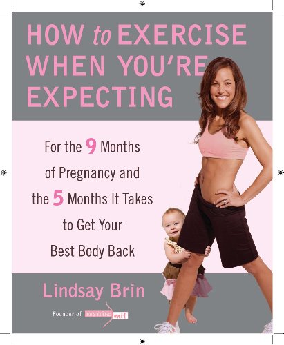 How to Exercise When You're Expecting: For the 9 Months of... - Sports & Fitness Amazon Allemagne à 4.04€
