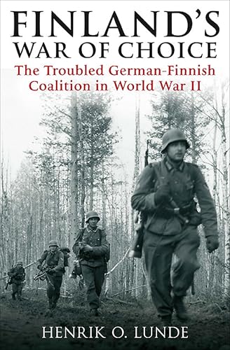 Finland's War of Choice: The Troubled German-Finnish... - Maison & Cuisine Amazon Royaume-Uni à 1.99€