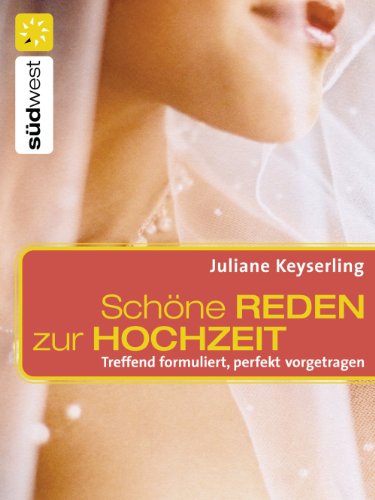 Schöne Reden zur Hochzeit: Treffend formuliert, perfekt... - Bon plan à 2.99€