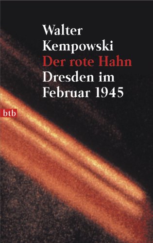 Der rote Hahn: Dresden im Februar 1945 - Bon plan à 2.99€