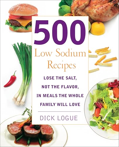500 Low Sodium Recipes: Lose the Salt, Not the Flavor, in... - Livres & eBooks Amazon Royaume-Uni à 0.99€