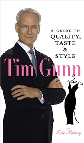 Tim Gunn: A Guide to Quality, Taste & Style - Deal du jour à 2.99€