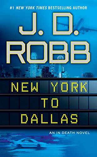 New York to Dallas (In Death, Book 33) - Nouvelle promo Amazon à 1.92€