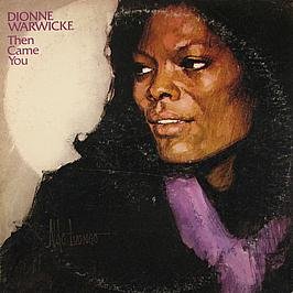 DIONNE WARWICK / THEN CAME YOU - Musique & Instruments en promo à 89.00€