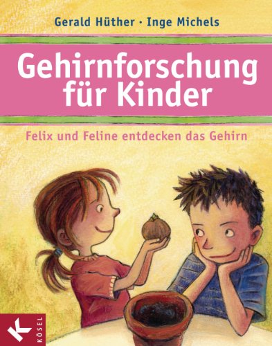 Gehirnforschung für Kinder – Felix und Feline entdecken das... - Toys & Games Amazon Spain à 3.08€