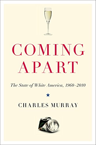 Coming Apart: The State of White America, 1960-2010 - Amazon Royaume-Uni à 0.99€