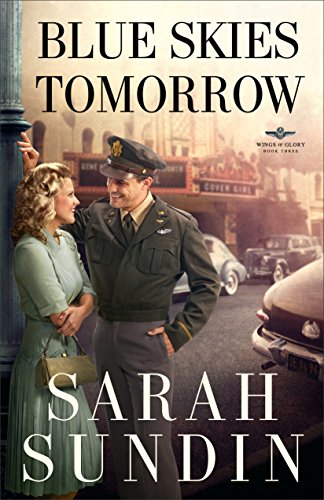 Blue Skies Tomorrow (Wings of Glory Book #3): A Historical... - Livres & eBooks Amazon Royaume-Uni à 1.49€
