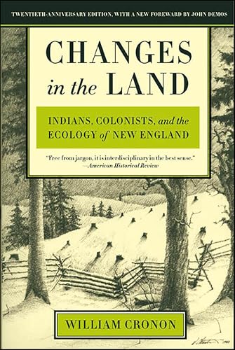 Changes in the Land: Indians, Colonists, and the Ecology of... - Amazon Royaume-Uni à 2.99€