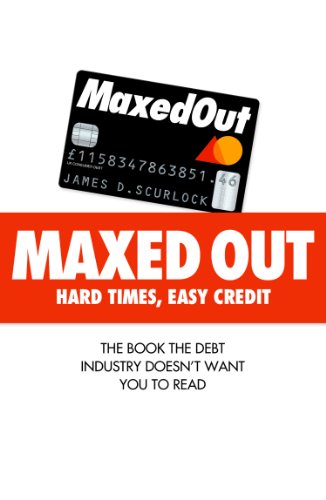 Maxed Out: Hard Times, Easy Credit - Books & eBooks Amazon UK à 0.99€