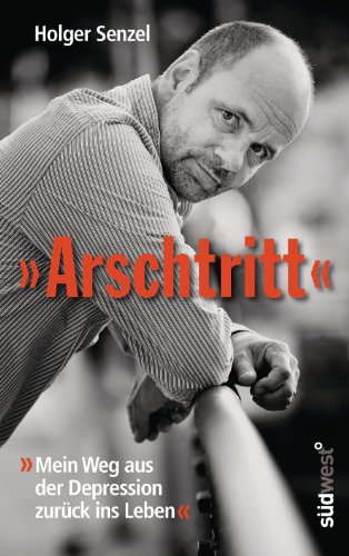 "Arschtritt": Mein Weg aus der Depression zurück ins Leben - Livres & eBooks en promo à 5.99€
