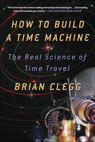 How to Build a Time Machine: The Real Science of Time Travel - Bricolage & Outils Amazon Royaume-Uni à 1.99€