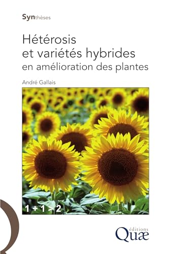 Hétérosis et variétés hybrides en amélioration des plantes... - Jardin & Extérieur en promo à 4.99€