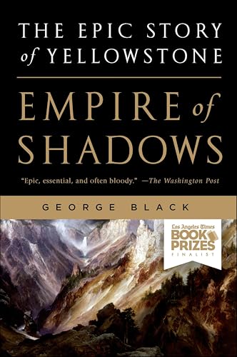 Empire of Shadows: The Epic Story of Yellowstone - Livres & eBooks Amazon Royaume-Uni à 2.99€
