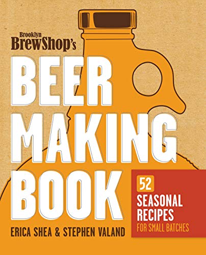 Brooklyn Brew Shop's Beer Making Book: 52 Seasonal Recipes... - Sports & Fitness Amazon Italie à 3.28€