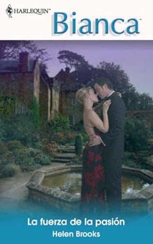 La fuerza de la pasión (Bianca) (Spanish Edition) - Maison & Cuisine Amazon Allemagne à 1.07€