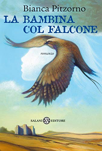 La bambina col falcone (Italian Edition) - Livres & eBooks en promo à 2.99€