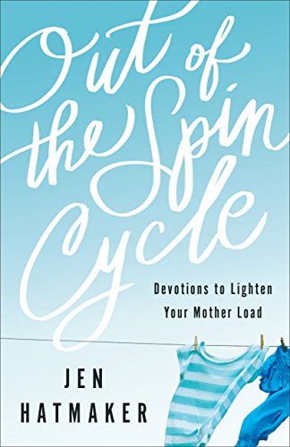 Out of the Spin Cycle: Devotions to Lighten Your Mother Load - Maison & Cuisine Amazon Royaume-Uni à 4.49€