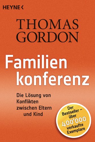 Familienkonferenz: Die Lösung von Konflikten zwischen... - Livres & eBooks Amazon Allemagne à 3.99€