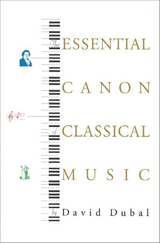 The Essential Canon of Classical Music - Livres & eBooks Amazon Royaume-Uni à 1.99€