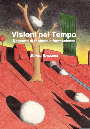 Visioni Nel Tempo: Racconti di fantasia e fantascienza - DIY & Tools Amazon Italy à 1.99€