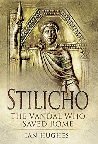 Stilicho: The Vandal Who Saved Rome - Livres & eBooks Amazon Royaume-Uni à 0.99€