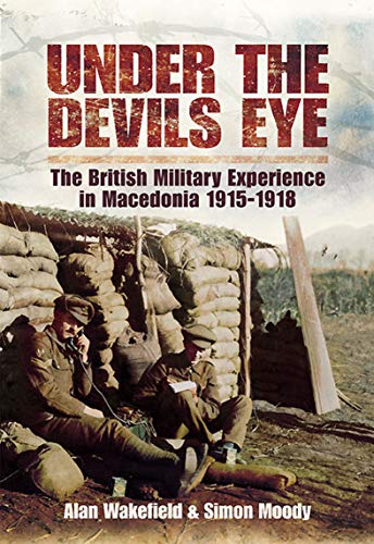 Under the Devil's Eye: The British Military Experience in... - Livres & eBooks Amazon Royaume-Uni à 0.99€