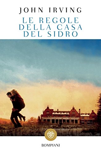 Le regole della casa del sidro (Italian Edition) - Bon plan à 1.99€