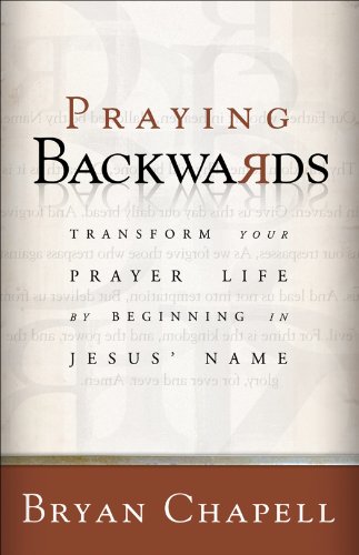 Praying Backwards: Transform Your Prayer Life by Beginning... - Bon plan à 0.80€