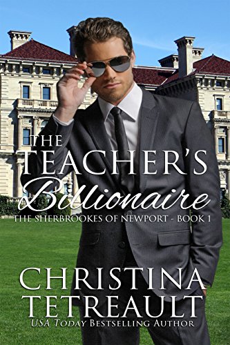 The Teacher's Billionaire (The Sherbrookes of Newport Book... - Livres & eBooks en promo à 0.99€