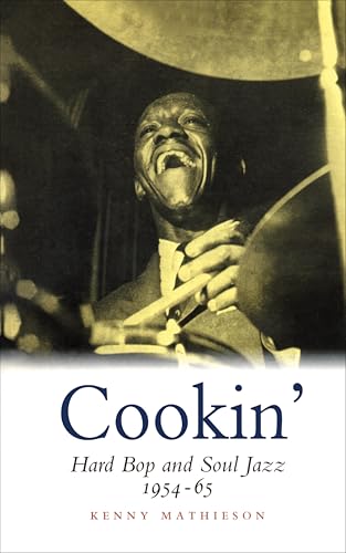Cookin': Hard Bop and Soul Jazz 1954-65 - Musique & Instruments Amazon Royaume-Uni à 1.99€