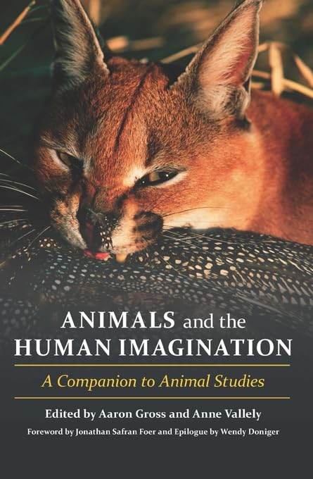 Animals and the Human Imagination: A Companion to Animal... - Maison & Cuisine en promo à 22.88€