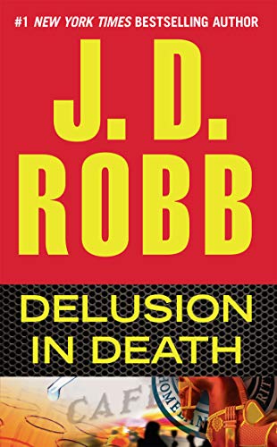 Delusion in Death (In Death, Book 35) en promo sur Amazon