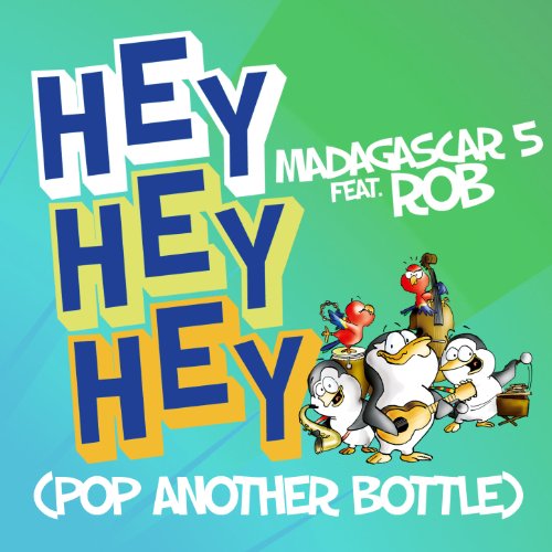Hey Hey Hey (Pop Another Bottl en promo à 5,46€ (-66%) sur Amazon FR