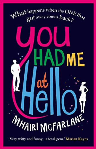 You Had Me At Hello: The laugh-out-loud rom com from the... - Sports & Fitness en promo à 2.99€