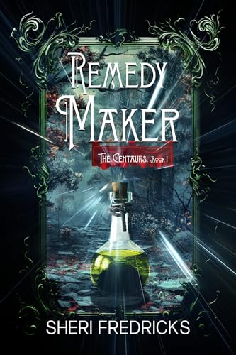 Remedy Maker (The Centaurs Book 1) - Bon plan à 0.80€
