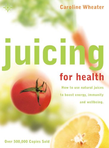 Juicing for Health: How to use natural juices to boost... - Santé & Bien-être en promo à 1.99€