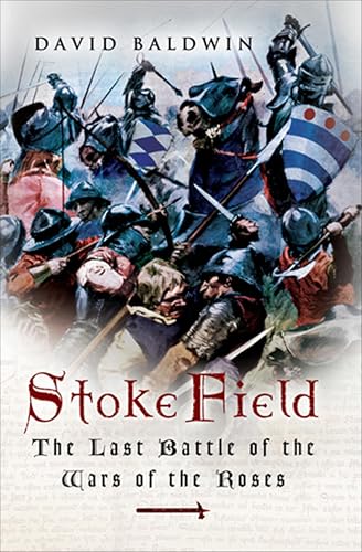 Stoke Field: The Last Battle of the Wars of the Roses - Livres & eBooks en promo à 0.99€