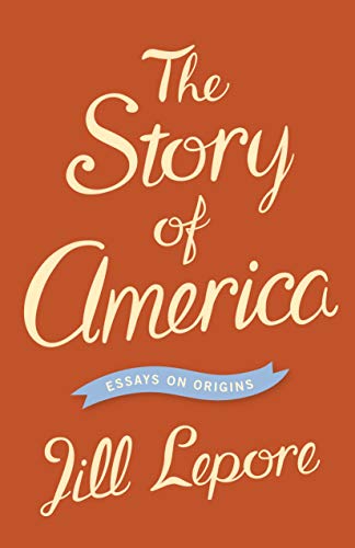 The Story of America: Essays on Origins - Livres & eBooks Amazon Royaume-Uni à 1.99€