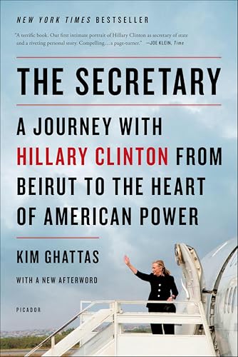 The Secretary: A Journey with Hillary Clinton from Beirut... - Livres & eBooks Amazon Royaume-Uni à 1.99€