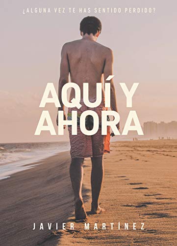 Aquí y ahora (Spanish Edition) - Nouvelle promo Amazon à 1.49€