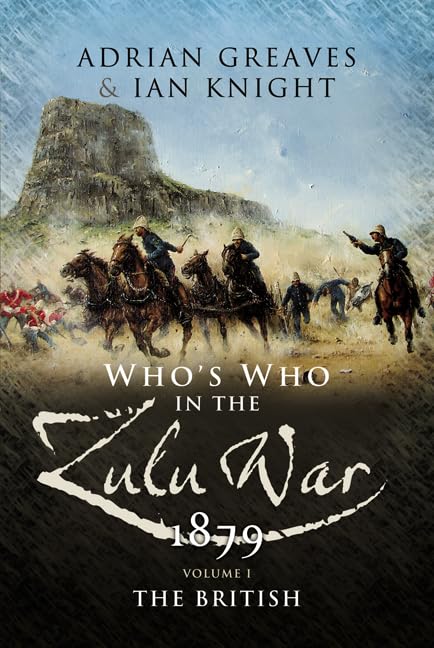 Who's Who in the Zulu War, 1879: The British - Livres & eBooks en promo à 0.99€