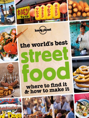 The World's Best Street Food: Where to Find it & How to... - Livres & eBooks en promo à 1.99€