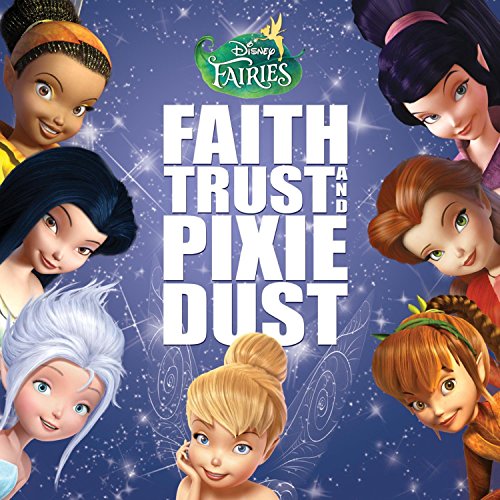 Disney Fairies: Faith, Trust and Pixie Dust en promo à 12,58€ (-59%) sur Amazon FR