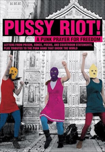Pussy Riot!: A Punk Prayer for Freedom - Livres & eBooks Amazon Royaume-Uni à 0.99€