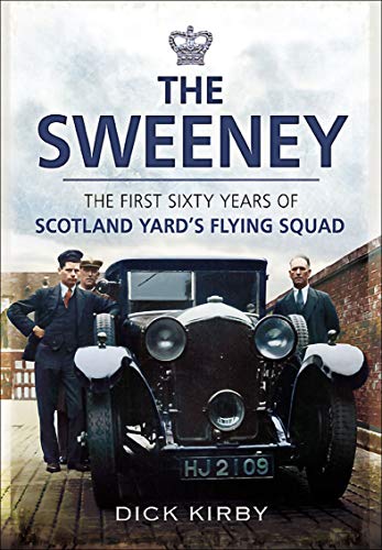 The Sweeney: The First Sixty Years of Scotland Yard's... - Deal du jour à 0.99€