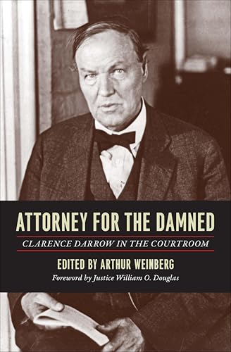 Attorney for the Damned: Clarence Darrow in the Courtroom - Amazon Royaume-Uni à 2.99€