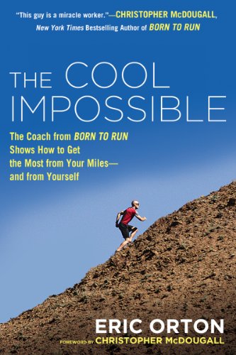 The Cool Impossible: The Running Coach from Born to Run... - Sports & Fitness Amazon Italie à 4.84€